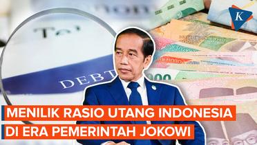 Laju Lonjakan Utang Pemerintah Jokowi dari Tahun ke Tahun