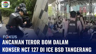 Polisi Pastikan Gedung ICE BSD yang Jadi Lokasi Konser NCT 127 Steril dari Bom | Fokus