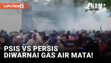 Ricuh! Suporter PSIS Semarang Ditembak Gas Air Mata Oleh Polisi