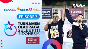 Turnamen Olahraga Selebriti Indonesia | Episode 7 - Keseruan NonStop