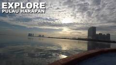 Explore Pulau Harapan, Jakarta