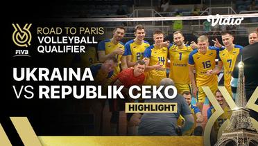 Ukraina vs Republik Ceko - Highlights | Men's FIVB Road to Paris Volleyball Qualifier