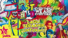 Last Child - Lagu Terakhir Untukmu (Official Audio)