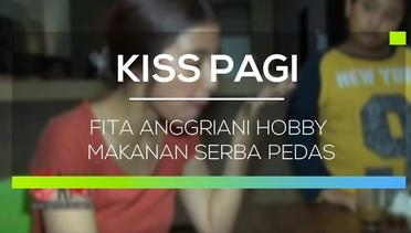 Fita Anggriani Hobby Makanan Serba Pedas - Kiss Pagi