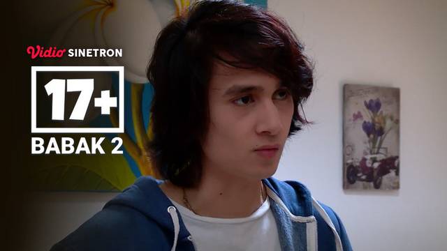Episode 15 - 17+ #Babak 2