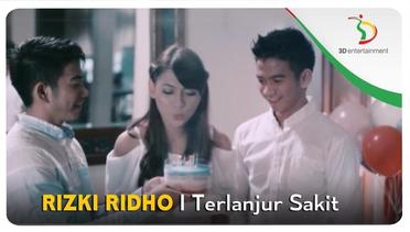 Rizki Ridho - Terlanjur Sakit - Official Video Clip