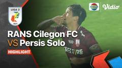 Full Highlights - RANS Cilegon FC VS Persis Solo | Liga 2 2021