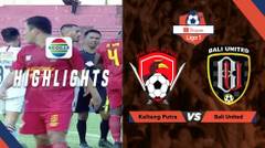 Half-Time Highlights - Kalteng Putra (0) vs Bali United (1) | Shopee Liga 1