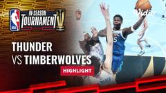 Oklahoma City Hunter vs Minnesota Timberwolves - Highlights | NBA In-Season Tournament 2023