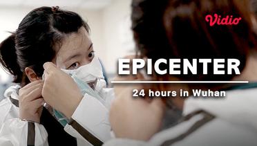 Epicenter - 24hrs in Wuhan