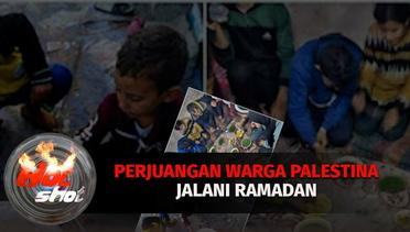 Perjuangan Warga Palestina Jalani Ramadan | Hot shot