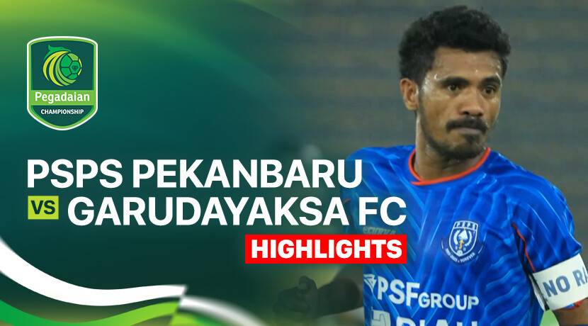 PSPS Pekanbaru vs Garudayaksa FC