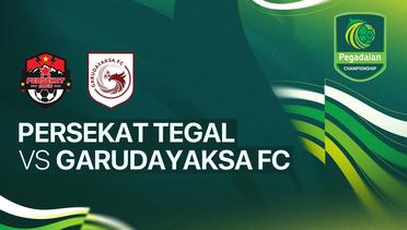 Persekat Tegal vs Garudayaksa FC - Full Match | Pegadaian Championship 2025/26