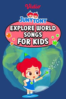 JunyTony - Explore World Songs for Kid