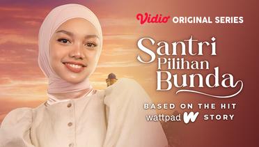 Santri Pilihan Bunda - Vidio Original Series | Aliza