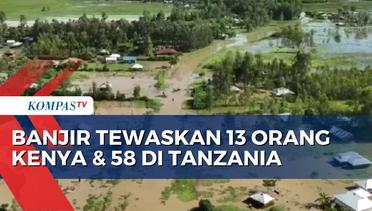 Banjir Tewaskan 13 Orang di Kenya dan 58 Orang di Tanzania