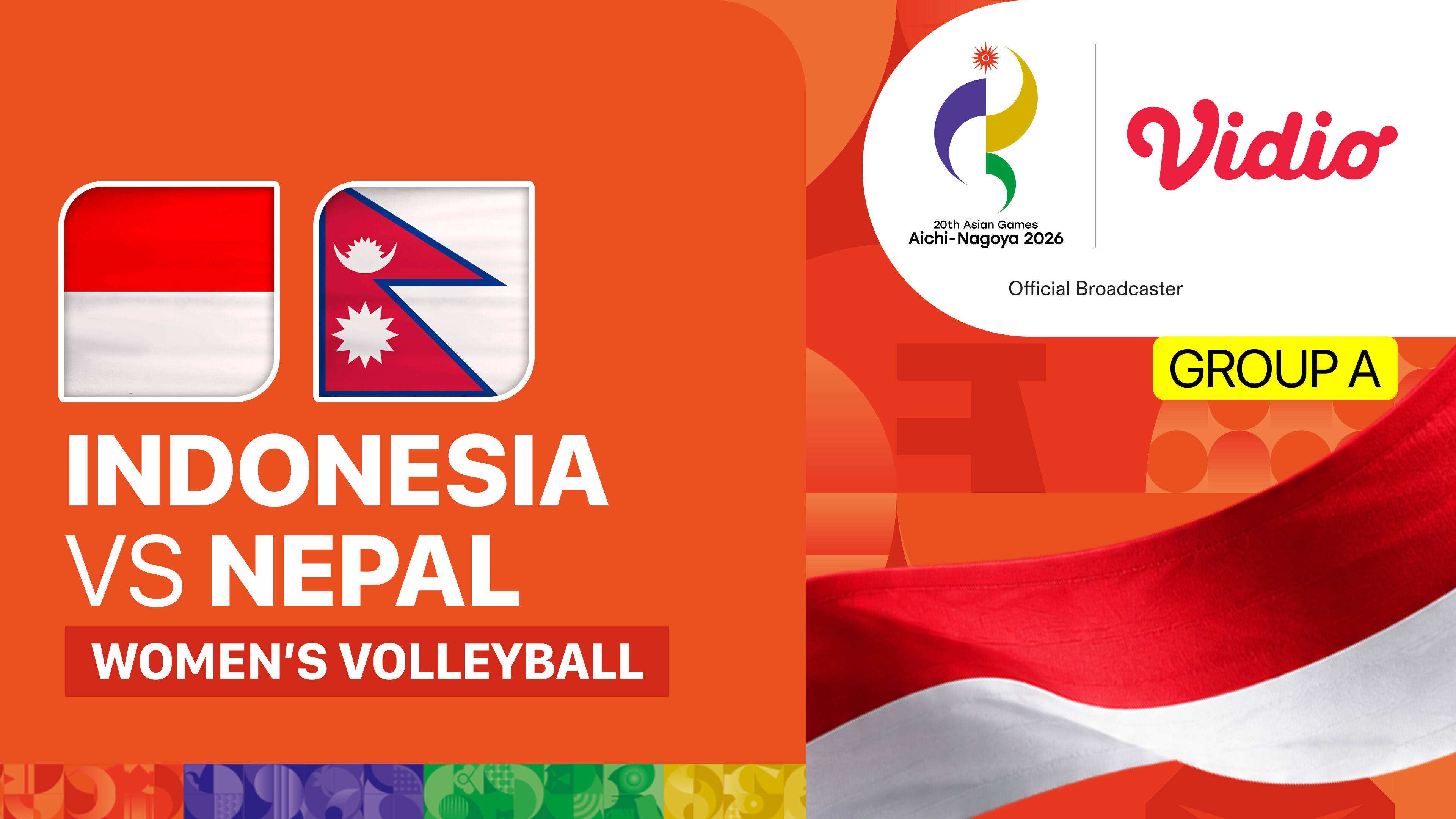 Indonesia vs Nepal - Women's Volleyball Group A | 20th Asian Games Aichi-Nagoya 2026
