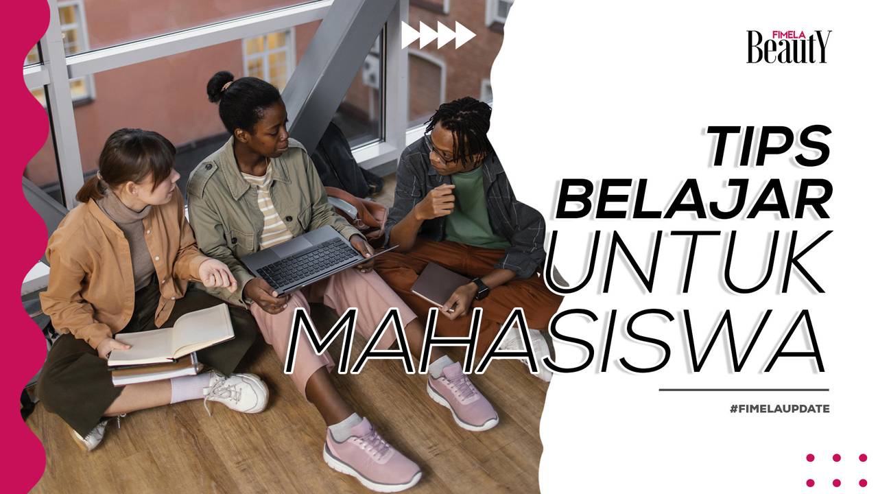 Panduan Lengkap Tips Belajar Efektif untuk Mahasiswa