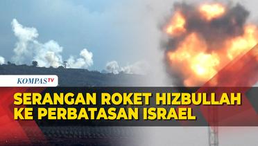 Penampakan Serangan Roket Hizbullah ke Perbatasan Israel