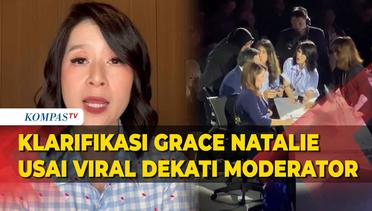 [FULL] Klarifikasi Grace Natalie usai Viral Dekati Moderator saat Jeda Iklan Debat Capres