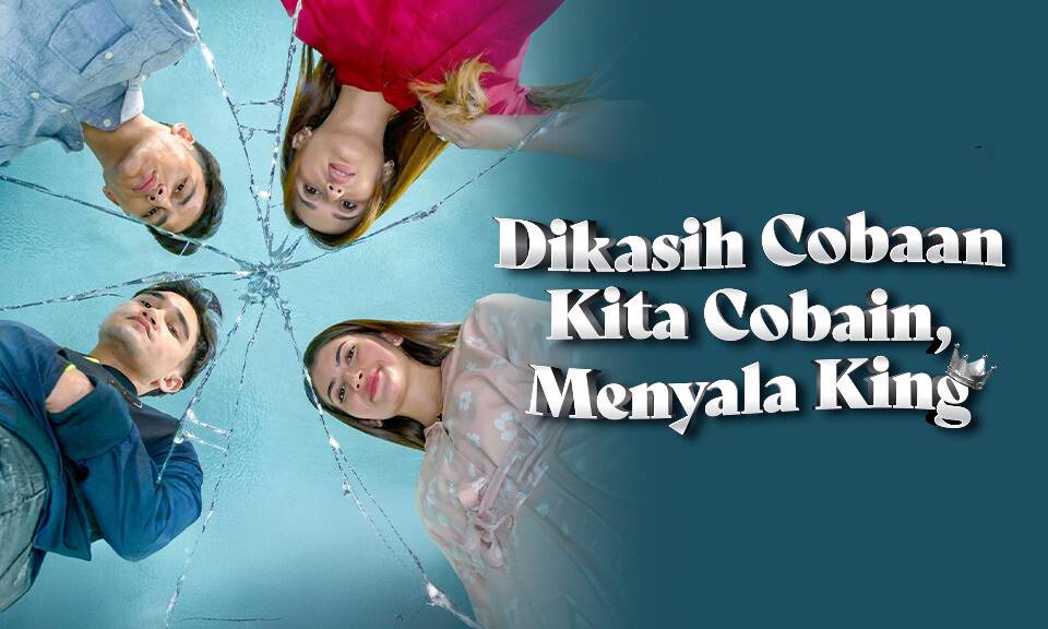 Dikasih Cobaan Kita Cobain, Menyala King