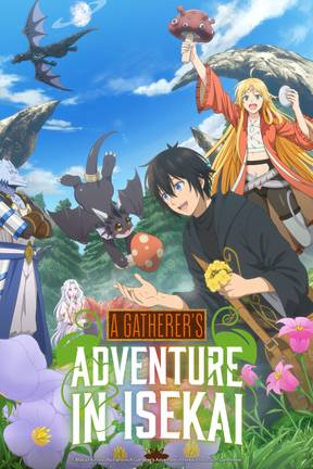 A Gatherer's Adventure in Isekai