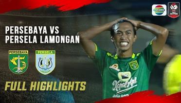 Full Highlights - Persebaya vs Persela Lamongan | Piala Menpora 2021
