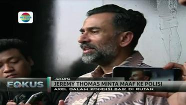 Jeremy Thomas Minta Maaf ke Polisi - Fokus Sore
