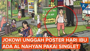 Jokowi Unggah Poster Ucapan Hari Ibu, Ada Sosok Al Nahyan Pakai Singlet