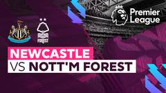 Full Match - Newcastle vs Nott'm Forest | Premier League 22/23