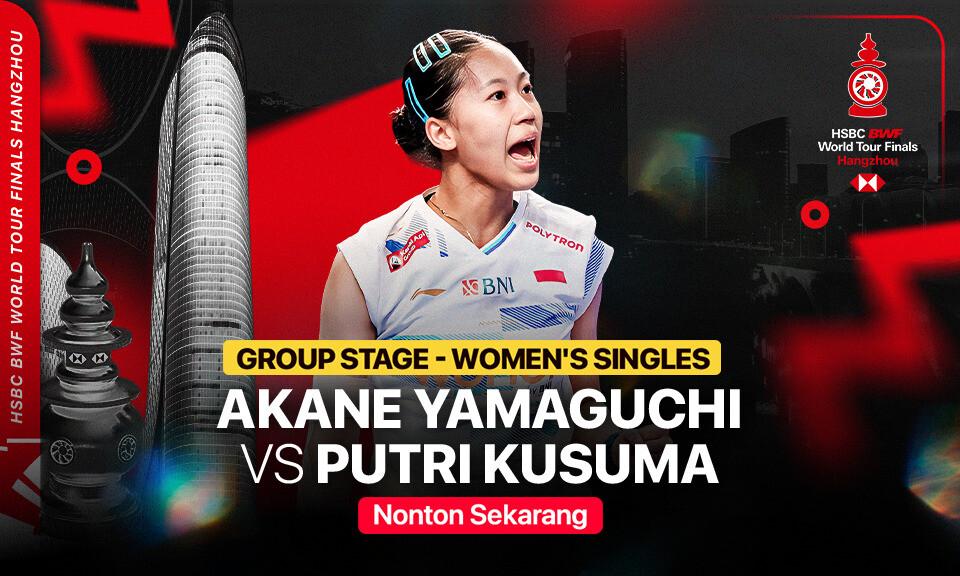 Akane Yamaguchi vs Putri Kusuma 