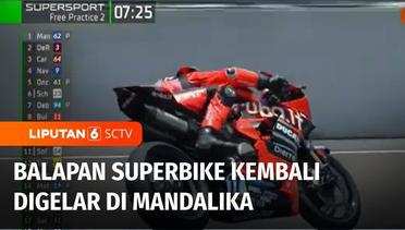 Ajang Balap Superbike Kembali Digelar di Mandalika NTB | Liputan 6