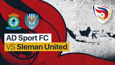 Full Match - AD Sport FC vs Sleman United | Liga 3 Nasional 2021/22
