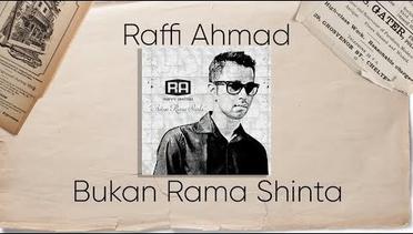 Raffi Ahmad - Bukan Rama Shinta ( OFFICIAL LYRIC )