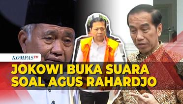 Jokowi Buka Suara soal Agus Rahardjo Kasus e-KTP Setya Novanto