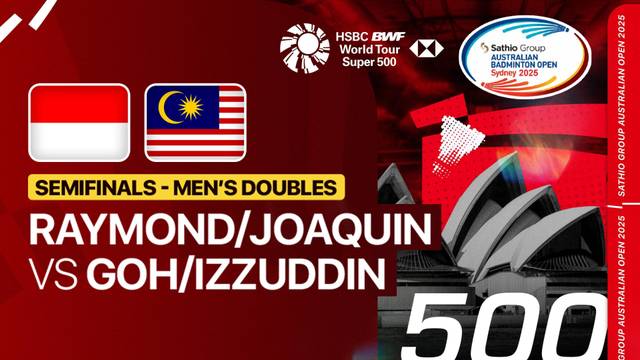 Raymond Indra/Nikolaus Joaquin (INA) vs Goh Sze Fei/Nur Izzuddin (MAS) - Full Match | SATHIO GROUP Australian Open 2025
