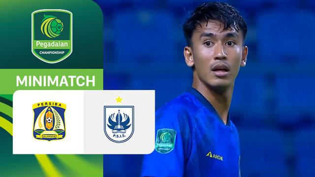 Persiba Balikpapan vs PSIS Semarang - Mini Match | Pegadaian Championship 2025/26