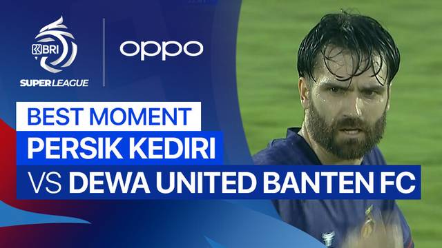 Best Moment PERSIK Kediri vs Dewa United Banten FC | BRI Super League 2025/26