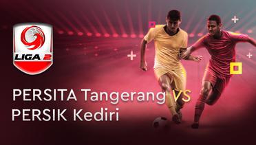Full Match - Persita Tangerang vs Persik Kediri | Liga 2 2019