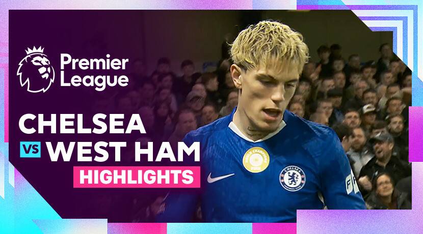 Chelsea vs West Ham United