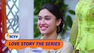 Luar Biasa Cantiknya Pengantin yang Satu Ini Love Story The Series -  Episode 138