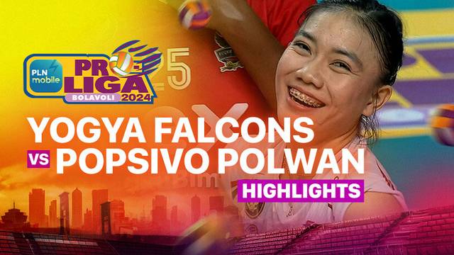 Putri: Yogya Falcons vs Jakarta Popsivo Polwan - Highlights | PLN Mobile Proliga 2025