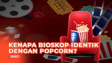 Kenapa Bioskop Identik dengan Popcorn?