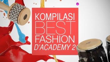 Kompilasi Best Fashion - D'Academy 2