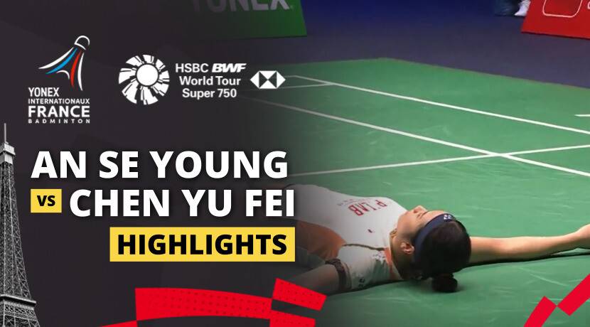 An Se Young (KOR) vs Chen Yu Fei (CHN) - Women's Singles Semifinals | YONEX French Open 2025