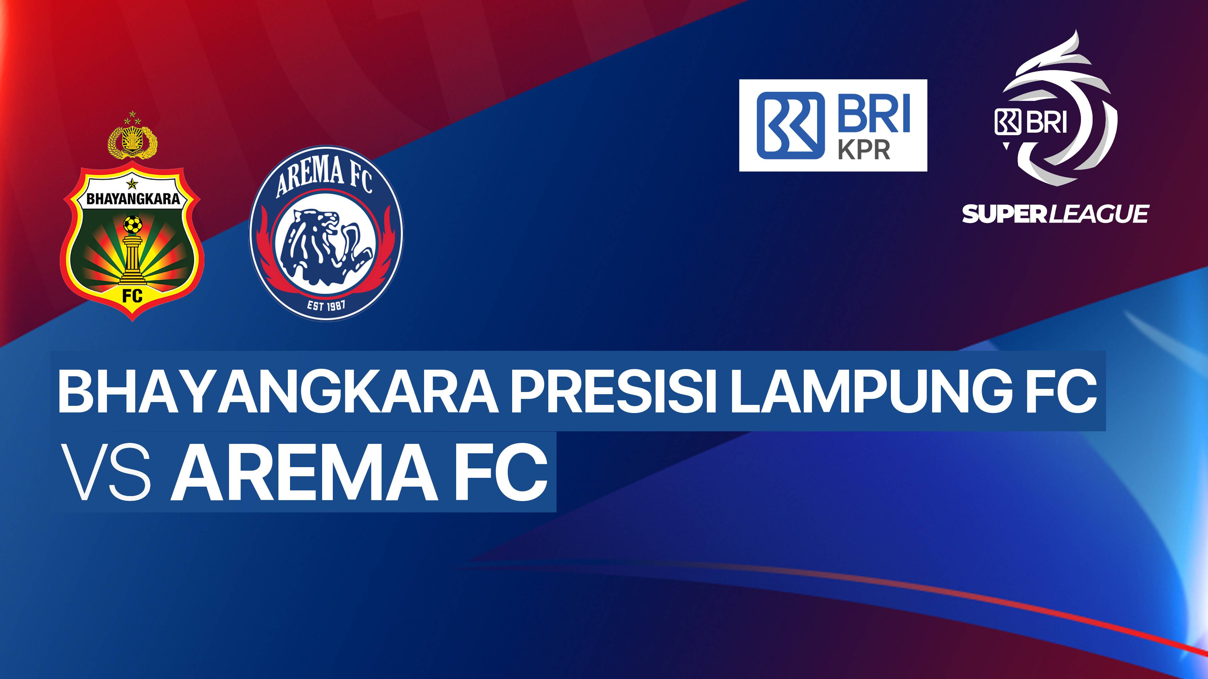 Bhayangkara Presisi Lampung FC vs Arema FC