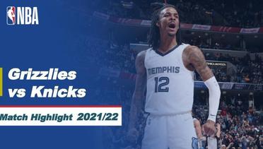 Match Highlight | Memphis Grizzlies vs New York Knicks | NBA Regular Season 2021/22