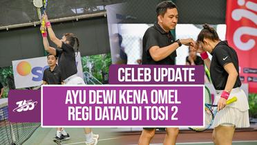Ayu Dewi Terima Omelan Regi Datau di Lapangan Tenis Turnamen Olahraga Selebriti Indonesia Season 2