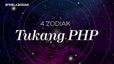 4 Zodiak Tukang PHP (Pemberi Harapan Palsu)