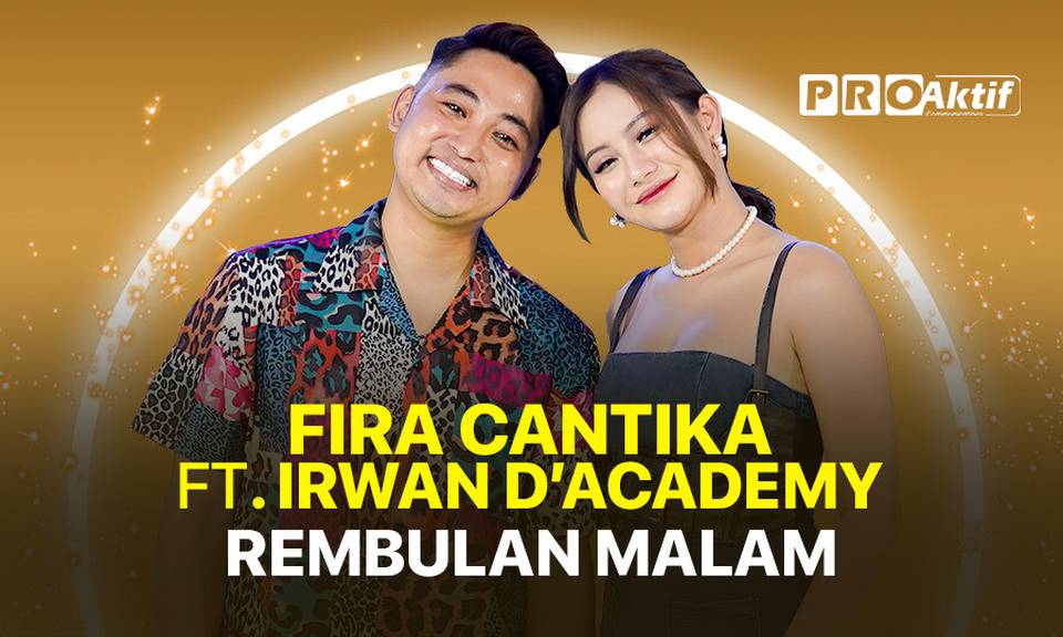Fira Cantika Ft. Irwan D' Academy